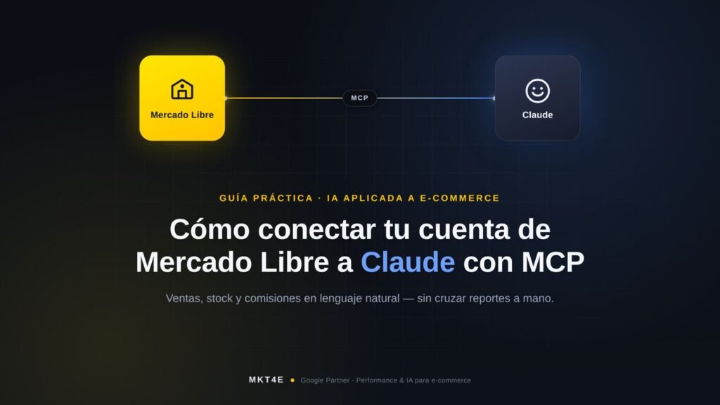 Cómo conectar Mercado Libre a Claude con MCP